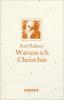 warum ich christ bin